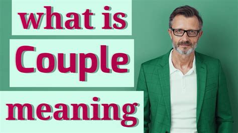 copulu|COUPLE definition and meaning 